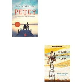 Petey - Ben Mikaelsen + Rüzgarı Dizginleyen Çocuk - Bryan Mealer - William Kamkwamba