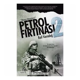 Petrol Fırtınası 2 - Musul Meselesi - Raif Karadağ
