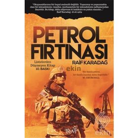 Petrol Fırtınası - Raif Karadağ