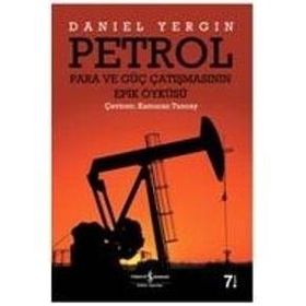 PETROL PARA VE GÜÇ ÇATIŞMASININ EPIK ÖYKÜSÜ - DANIEL YERGIN (ISBN:9789754580631)