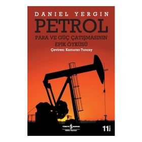 PETROL PARA VE GÜÇ ÇATIŞMASININ EPIK ÖYKÜSÜ - DANIEL YERGIN (ISBN:9789754580631)