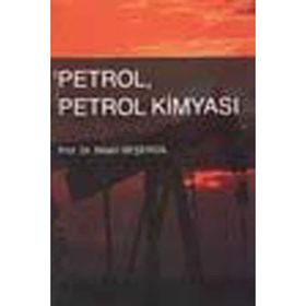 PETROL, PETROL KIMYASI - BILSEN BEŞERGIL