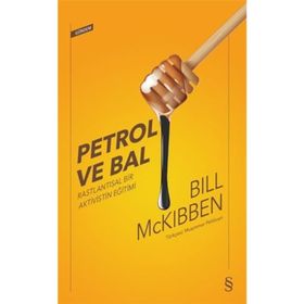 Petrol Ve Bal - Bill Mckibben