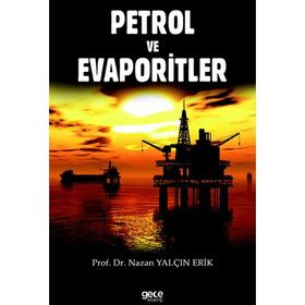 Petrol ve Evaporitler Nazan Yalçın Erik