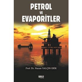 Petrol ve Evaporitler Nazan Yalçın Erik
