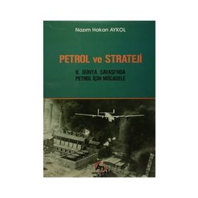 Petrol ve Strateji - Nazım Hakan Aykol