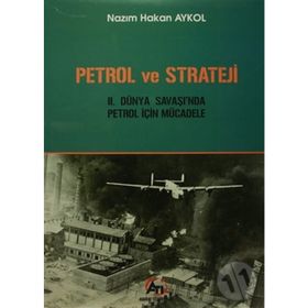 Petrol ve Strateji - Nazım Hakan Aykol