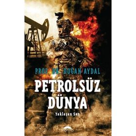 Petrolsüz Dünya - Motto Yayınları