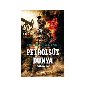 Petrolsüz Dünya - Motto Yayınları