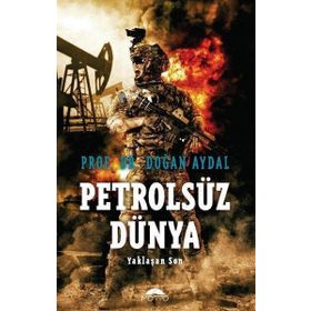 Petrolsüz Dünya - Motto Yayınları