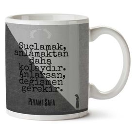 Peyami Safa Değişmen Gerekir Baskılı Kupa