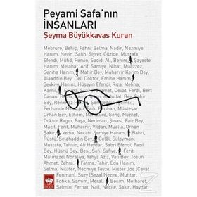 Peyami Safa’nın İnsanları - Şeyma Büyükkavas Kuran