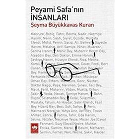 Peyami Safa’nın İnsanları - Şeyma Büyükkavas Kuran