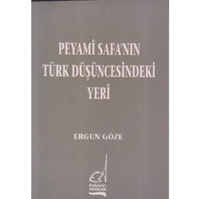 PEYAMI SAFA´NIN TÜRK DÜŞÜNCESINDEKI YERI - GENEL