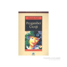 PEYGAMBER ÇİÇEĞİ - MUSTAFA BALEL