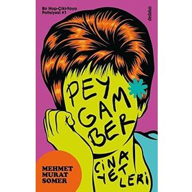 PEYGAMBER CINAYETLERI - MEHMET MURAT SOMER