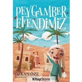 Peygamber Efendimiz - Özkan Öze