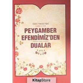 PEYGAMBER EFENDIMIZ'DEN (S.A.V) DUALAR - ABDÜLMECİD HANI