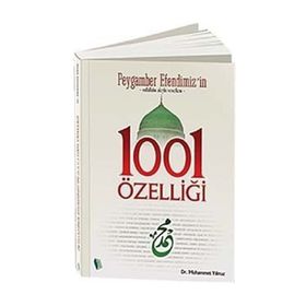 PEYGAMBER EFENDIMIZ'IN 1001 ÖZELLİĞİ - MUHAMMET YILMAZ