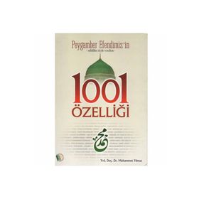 PEYGAMBER EFENDIMIZ'IN 1001 ÖZELLİĞİ - MUHAMMET YILMAZ