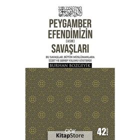 PEYGAMBER EFENDIMIZIN (A.S.M.) SAVAŞLARI - BURHAN BOZGEYIK