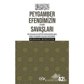 PEYGAMBER EFENDIMIZIN (A.S.M.) SAVAŞLARI - BURHAN BOZGEYIK