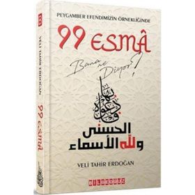 Peygamber Efendimizin Örnekliğinde 99 Esma Bana Ne Diyor? - Veli Tahir Erdoğan