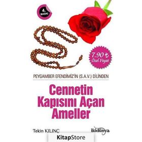 Peygamber Efendimizin S.A.V Dilinden Cennetin Kapısını Açan Ameller - Tekin Kılınç