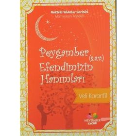 PEYGAMBER EFENDIMIZIN (S.A.V) HANIMLARI - ZEYNEP ASUDE