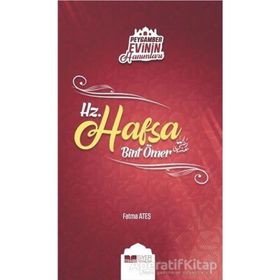 Peygamber Evinin Hanimlari - Hz. Hafsa Bint Ömer - Fatma Ates