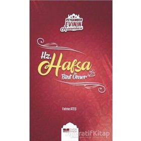 Peygamber Evinin Hanimlari - Hz. Hafsa Bint Ömer - Fatma Ates