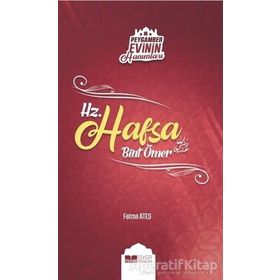 Peygamber Evinin Hanimlari - Hz. Hafsa Bint Ömer - Fatma Ates