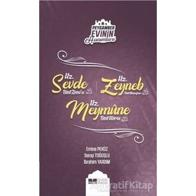 Peygamber Evinin Hanımları - Hz. Zeynep Bint Cahş