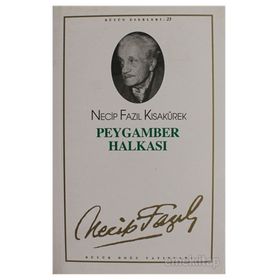 PEYGAMBER HALKASI - NECIP FAZIL KISAKÜREK
