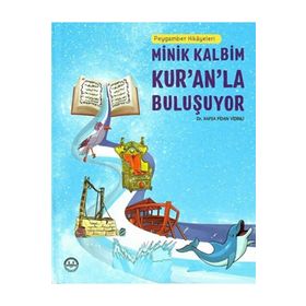 Peygamber Hikayeleri Minik Kalbim Kuranla Buluşuyor Hafsa Fidan Vidinli Diyanet İşleri Başkanlığı