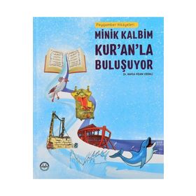 Peygamber Hikayeleri Minik Kalbim Kuranla Buluşuyor Hafsa Fidan Vidinli Diyanet İşleri Başkanlığı