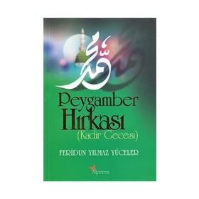 Peygamber Hırkası - Feridun Yılmaz Yüceler