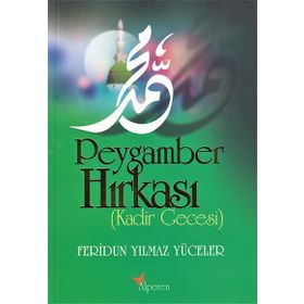 Peygamber Hırkası - Feridun Yılmaz Yüceler