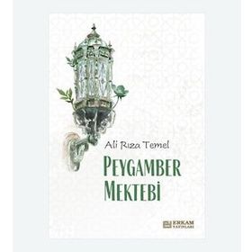Peygamber Mektebi - Ali Rıza Temel