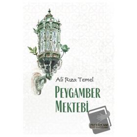 Peygamber Mektebi - Ali Rıza Temel