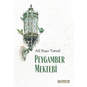 Peygamber Mektebi - Ali Rıza Temel