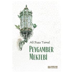 Peygamber Mektebi - Ali Rıza Temel