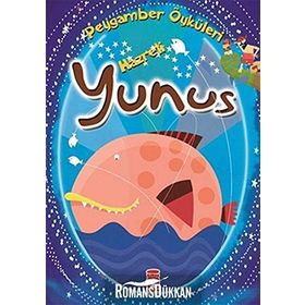 Peygamber Öyküleri - Hz.Yunus - Belkıs İbrahimhakkıoğlu