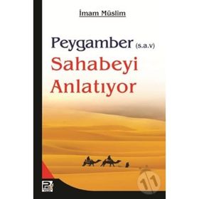 PEYGAMBER (S.A.V.) SAHABEYI ANLATIYOR - İMAM MÜSLIM