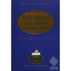 Peygamber Sallallahu Aleyhi ve Sellem’in Sevgisinin Alametleri - Ahmet Mahmut Ünlü