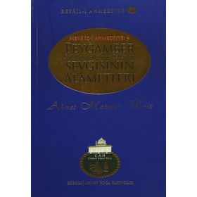 Peygamber Sallallahu Aleyhi ve Sellem’in Sevgisinin Alametleri - Ahmet Mahmut Ünlü