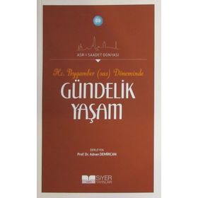 Peygamber Sas Asrında Gündelik Yaşam - Adnan Demircan