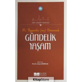 Peygamber Sas Asrında Gündelik Yaşam - Adnan Demircan