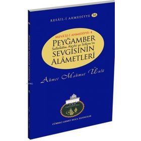 PEYGAMBER SEVGISININ ALAMETLERI - AHMET MAHMUT ÜNLÜ