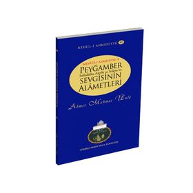 PEYGAMBER SEVGISININ ALAMETLERI - AHMET MAHMUT ÜNLÜ